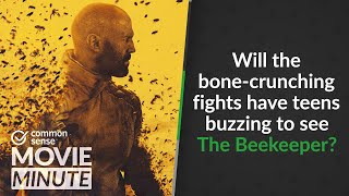 Will the bone-crunching fights have teens buzzing to see The Beekeeper? | Common Sense Movie Minute