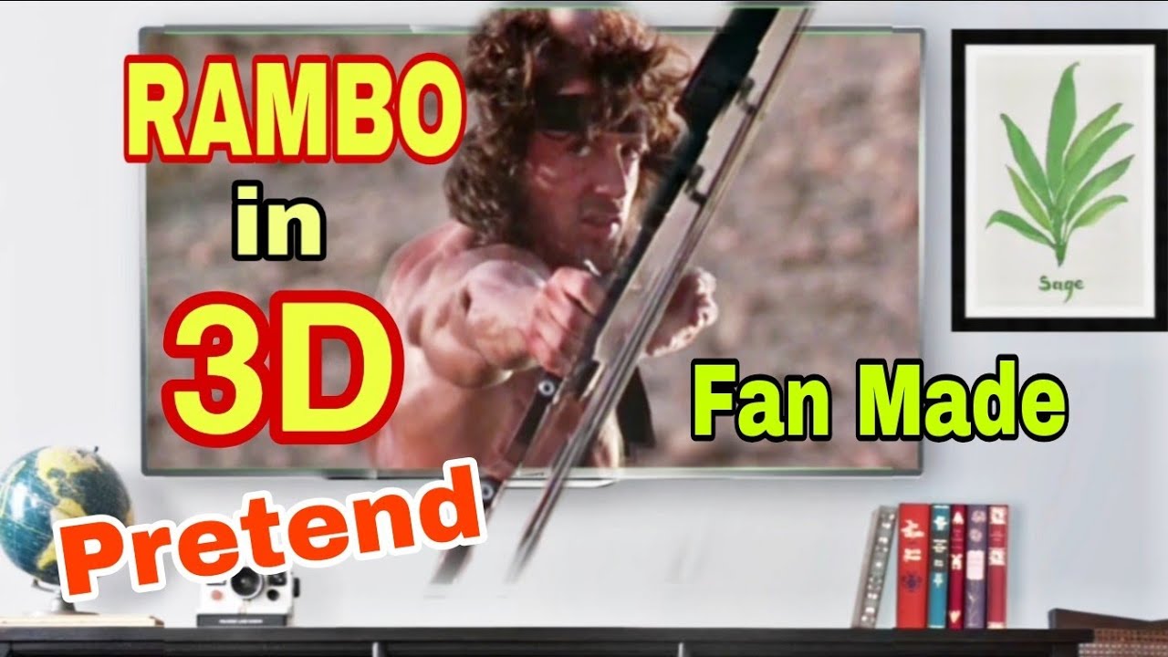 RAMBO in Pretend 3D - Rambo 3 Explosive Arrow  (Fan Made)