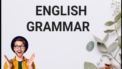 GRAMMATICAL NAME AND FUNCTION: LESSON 4