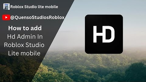 How to add Hd Admin InRoblox Studio Lite mobile #studiolite #robloxstudio #roblox