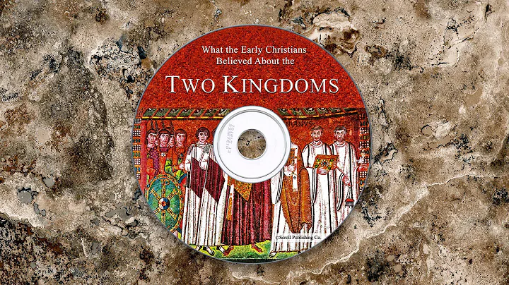 What the Early Christians Believed About the Two Kingdoms