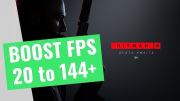 Hitman 3 - How to BOOST FPS and Increase Performance on any PC