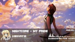 Nightcore - My Pride