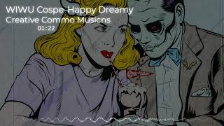 Creative Commons Music-WIWU Cospe (Happy Dreamy)No copyright music