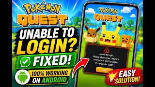 Fix Pokémon Quest Unable to Login Problem on Android (2026) | Login Error Fixed 100%