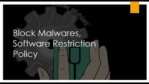 Block malwares  |  Software restriction Policy | Block automatic installation | How to