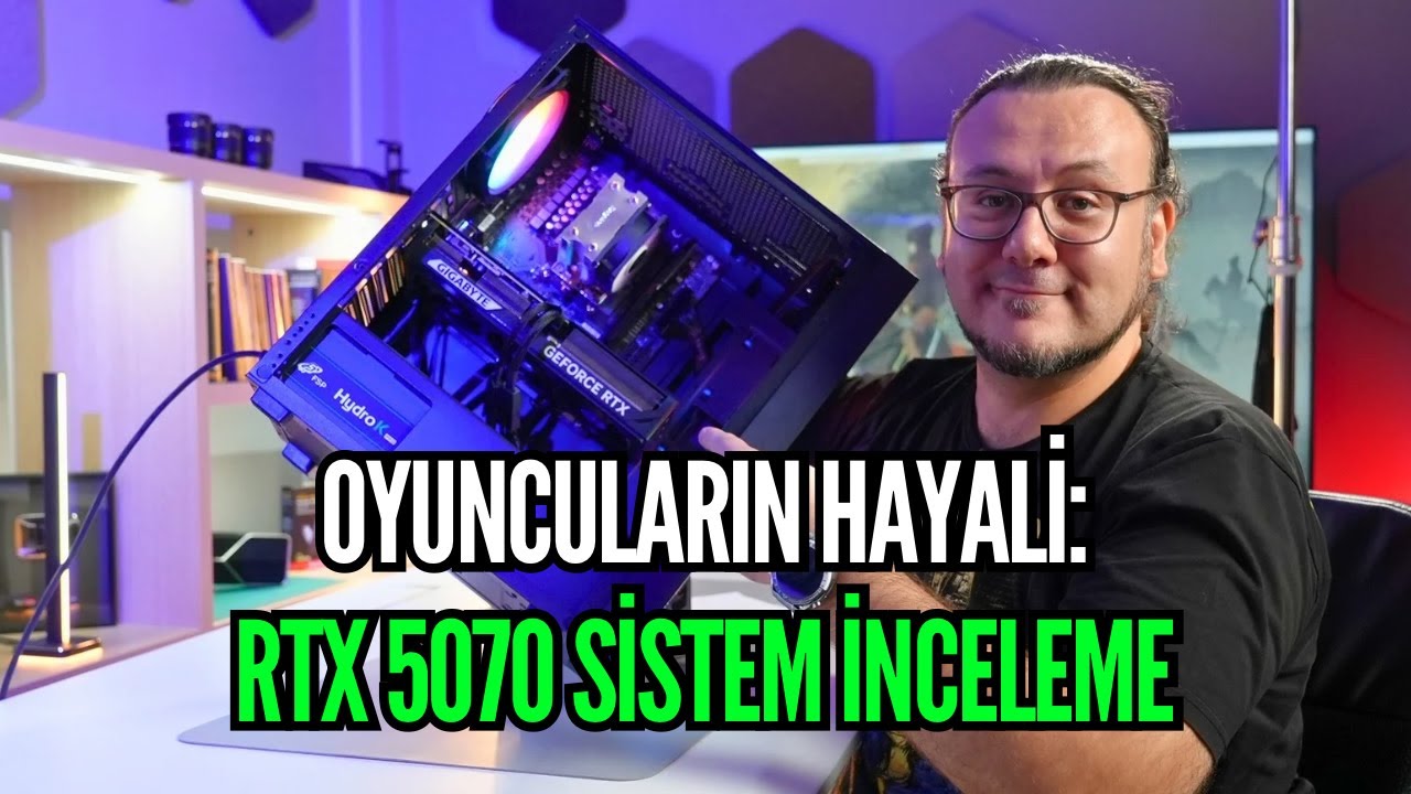 Oyuncuların Hayali: İncehesap RTX 5070 Sistem İncelemesi