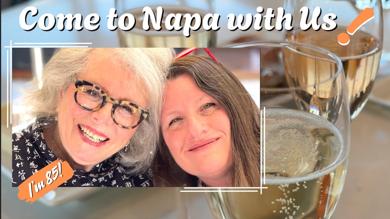 Mother-daughter Weekend in Napa Valley: Wine, Olive Oil & The Sweet Life