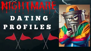 #57: Nightmare Dating Profiles