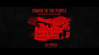 Jay Princce - Power To The People Directed By Arsh Najudeen