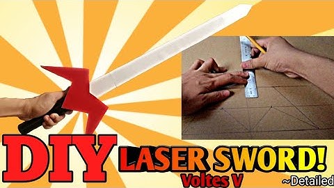 D. I. Y. LASER SWORD! STEP BY STEP TUTORIAL! Voltes V