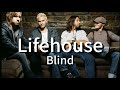 Lifehouse - Blind (lyrics)