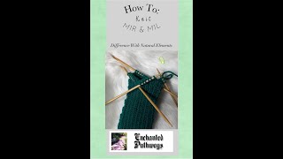 How To Knit: Knit M1R - M1L Enchanted Pathways