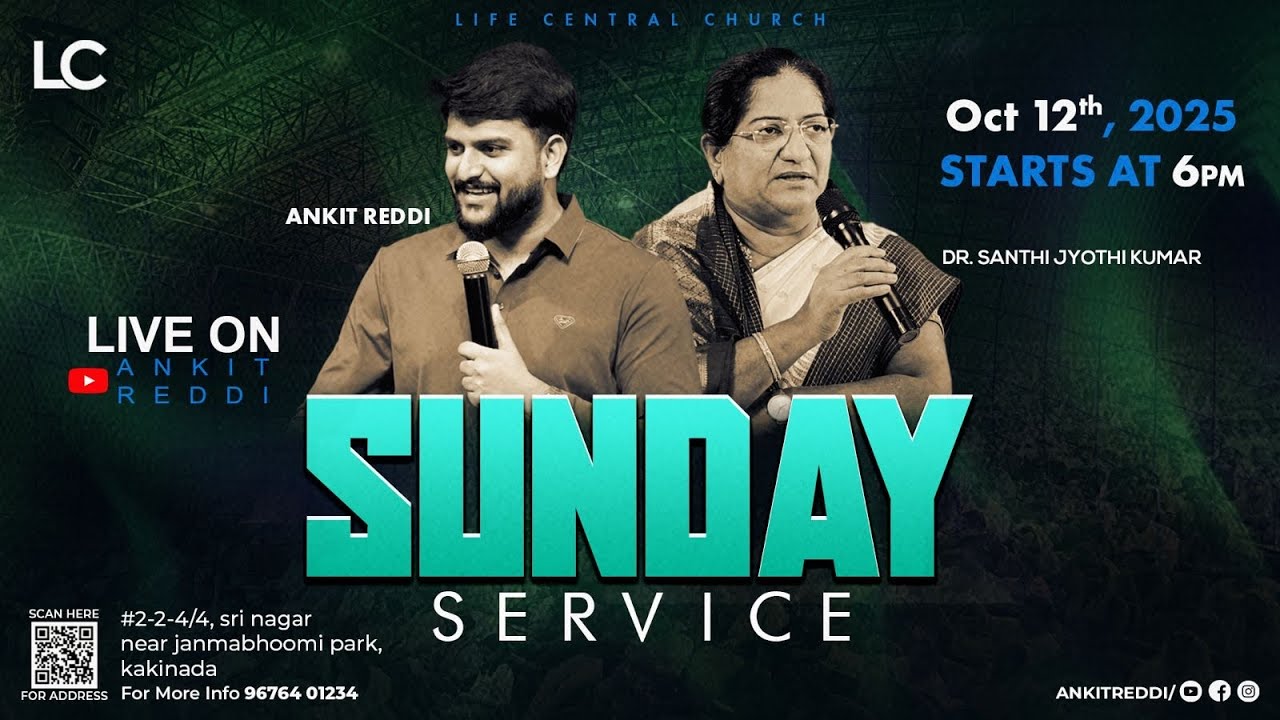 SUNDAY SERVICE | 12th, OCT 2025 | ANKIT REDDI | SRESHTA REDDI | LIFE CENTRAL , KAKINADA