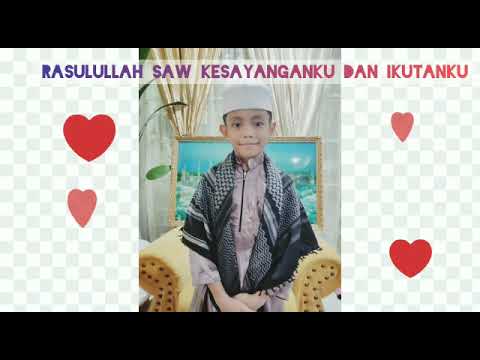 SAJAK RASULULLAH SAW KESAYANGANKU DAN IKUTANKU      MUHAMMAD FARIS ANIQ BIN AZHARUN