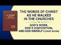 The Word of God | "God's Work, God's Disposition, and God Himself II" (Part Seven)