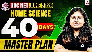 UGC NET June 2026 | Home Science 40 Days Master Plan | Complete Preparation