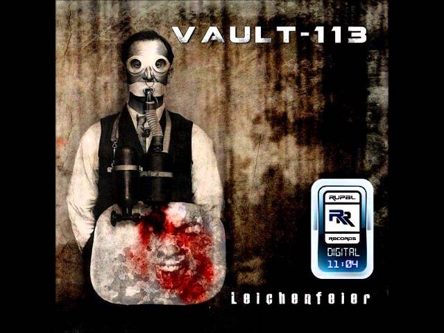 Watch VAULT 113 - Leichenfeier on YouTube Watch VAULT 113 - Leichenfeier on YouTube
