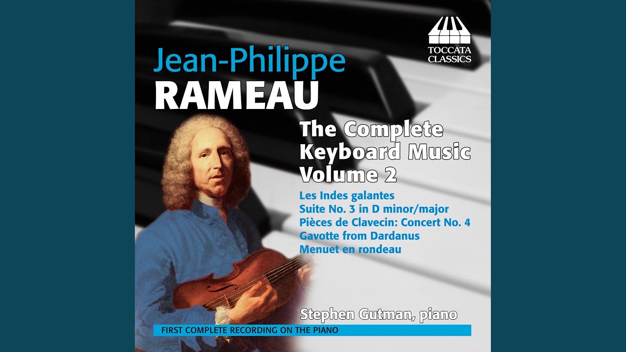 Les Indes galantes: Premiere Concert in G Major-minor (version for harpsichord) : Air gracieux...