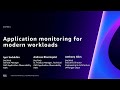 Aws reinvent 2023  launch application monitoring for modern workloads cop351