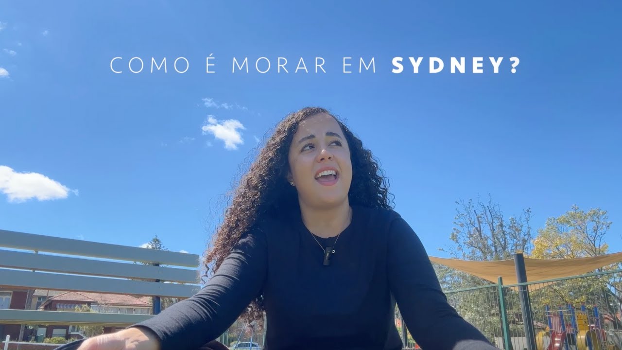 Como é morar em Sydney? A vida real.