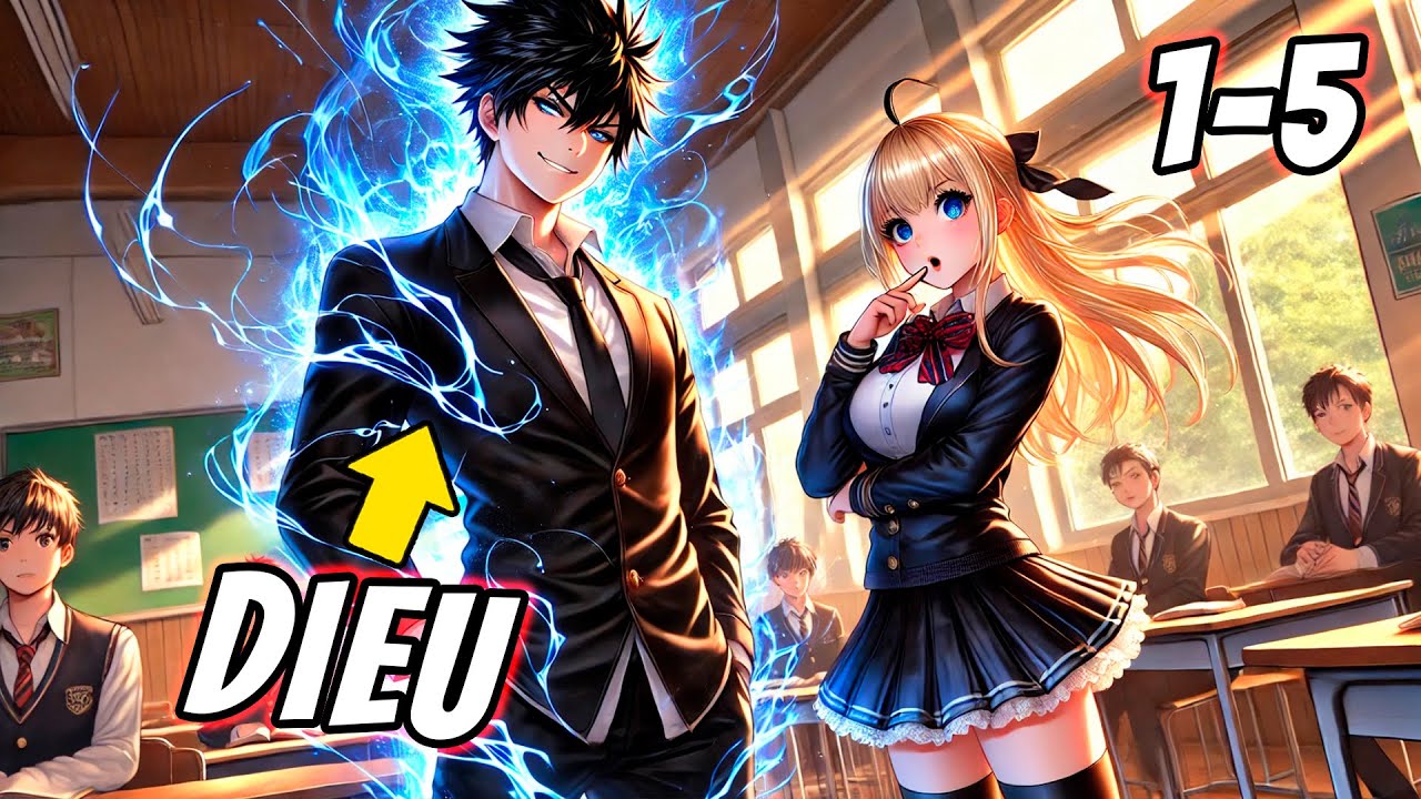 1-5 UN DIEU ILLIMITÉ CACHE SON POUVOIR & VA À L'ACADÉMIE POUR TROUVER UNE PETITE AMIE  MANHWA Resumé