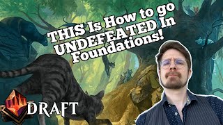 THIS Is How to go UNDEFEATED In Foundations! | Foundations Draft | MTG Arena
