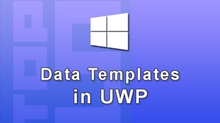Xaml Data Template Binding in UWP (Windows 10 App Development)
