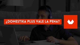 ⭐ ¿DOMESTIKA PLUS VALE LA PENA? ⭐ - ¿ES BUENO? ¡ENTRA!