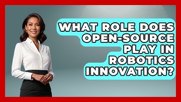 What Role Does Open-Source Play in Robotics Innovation? - Test