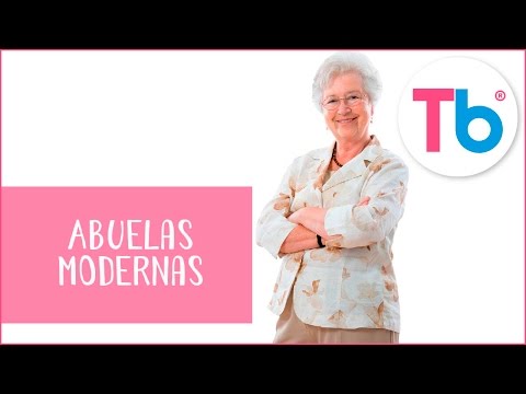 Video: Cómo Ser Una Abuela Moderna
