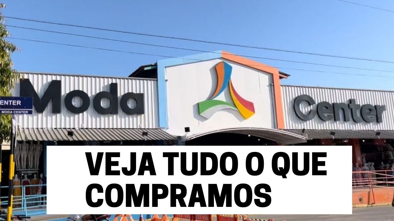 CONHECEMOS O MODA CENTER, EM SANTA CRUZ DO CAPIBARIBE-PE