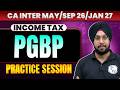 CA Inter Income Tax PGBP | Taxation Practice Session | CA Inter May26/Sep26/Jan27 | CA Jasmeet Singh