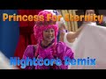 Nightcore Princess For Eternity LazyTown Nightcore Princess For Eternity LazyTown