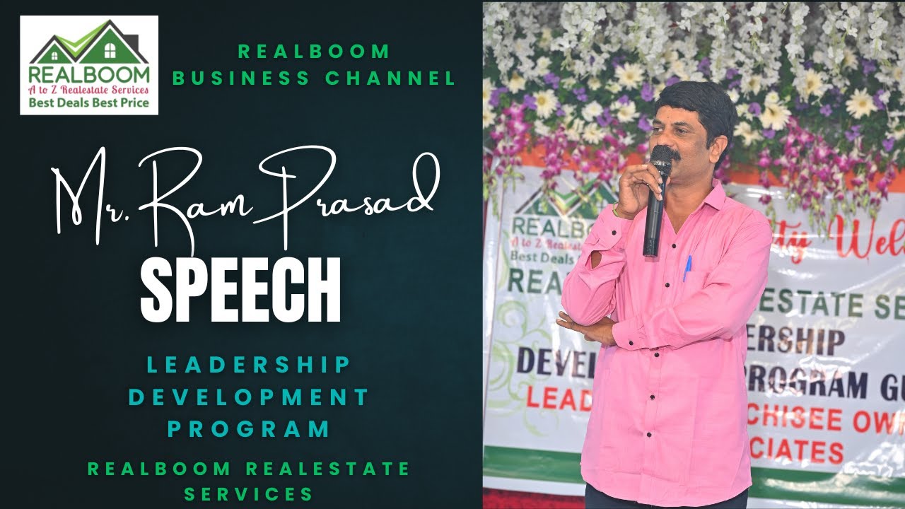 | Mr. Ram Prasad Speech |Leadership Development Program | Realboom Real estate services |