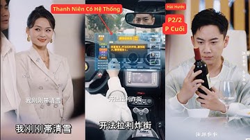 Chàng trai đi họp lớp nhưng nữ tâm cơ lại không tin anh có tiền để mua mì trên P2/2,Phần 2 (P Cuối)