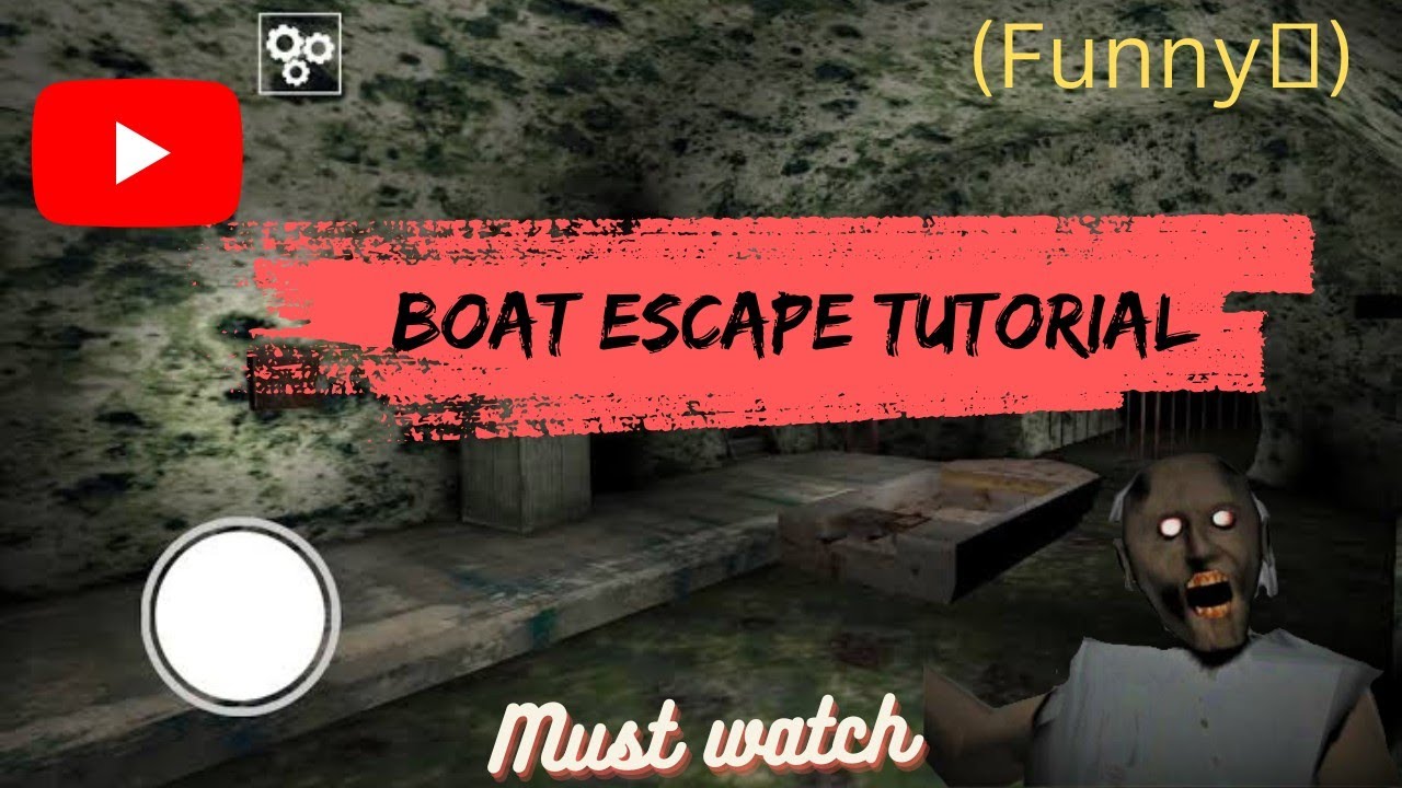 Granny Chapter 2 funny boat escape tutorial 🤣😂(wait for it ) Granny 2