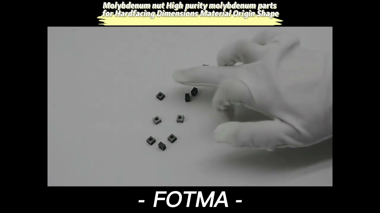 Molybdenum Nut High Purity Molybdenum Parts for Hardfacing Dimensions Material Origin Shape