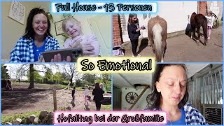 Das Haus ist voll | Familie zu besuch | Unser Hofalltag | Pferde & Emotionen | Die Großfamilie