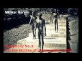 Mihkel Kerem: Symphony No.3, For the Victims of Communism - Mikk Murdvee (Audio video)