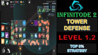 Infinitode 2 Level 1.2 Top 3% 800k+ score, no infinite upgrades