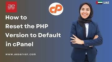 How to Reset the PHP Version to the Default Version, Using cPanel with AEserver