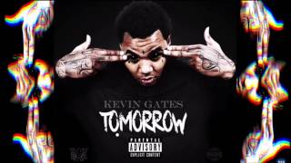 Kevin Gates - Tomorrow (Slowed Down)