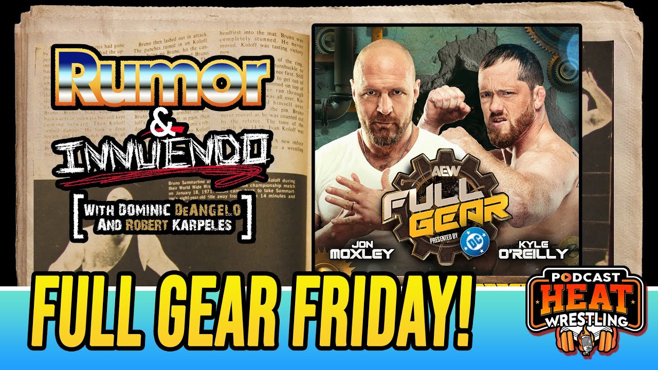 Rumor & Innuendo (11/21): AEW Full Gear Friday Presented By DC Comics!