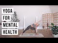 YOGA FOR MENTAL HEALTH | 30-Minute Yoga | CAT MEFFAN