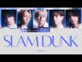[ STARGLOW ] Slam Dunk  -歌割り-