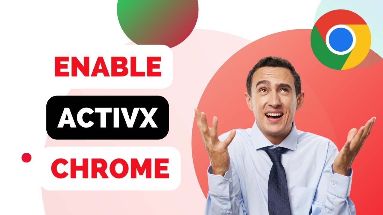 How To Enable Activex In Google Chrome