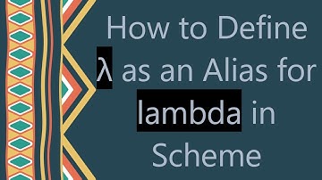 How to Define λ as an Alias for lambda in Scheme