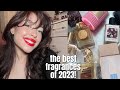 BEST FRAGRANCES OF 2023 | Best of the Best !