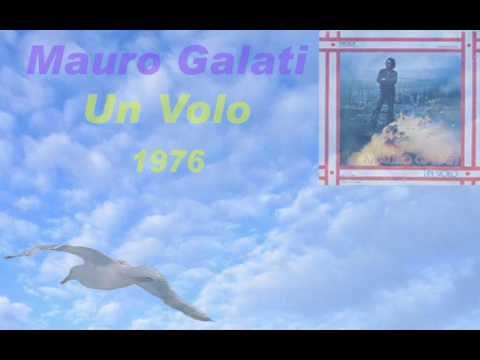 Mauro Galati - Un Volo (1976)
